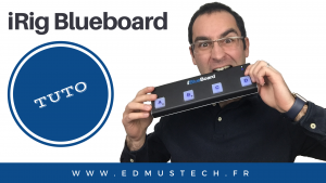 iRig blueboard Tutos